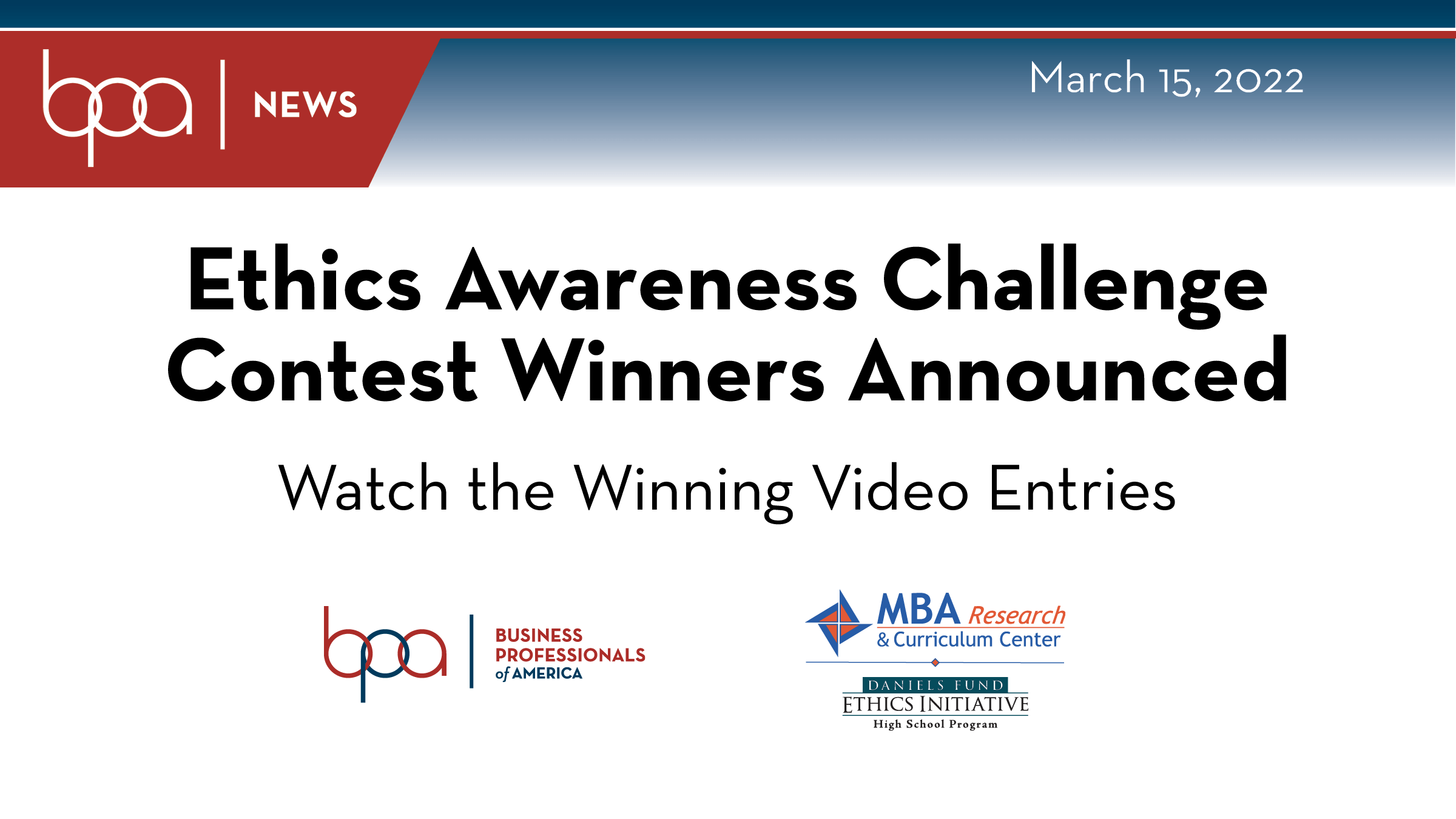 Ethics Awareness Challenge Contest Winners Announced - Watch the Winning Video Entries