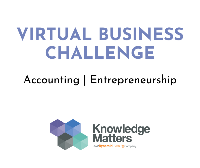 Virtual Business Challenge - Accounting & Entrepreneurship